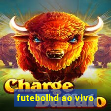 futebolhd ao vivo